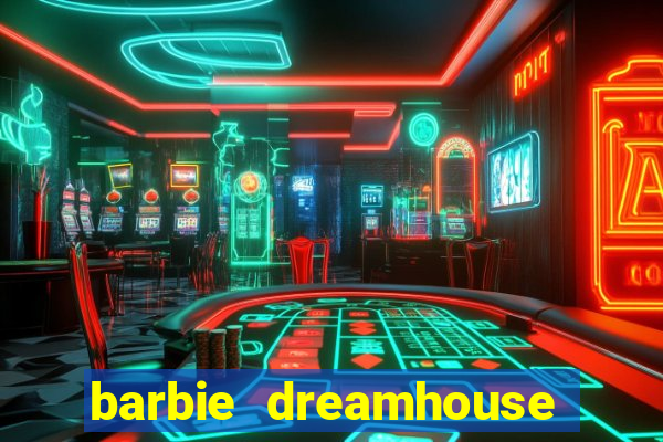 barbie dreamhouse adventures jogo tudo desbloqueado